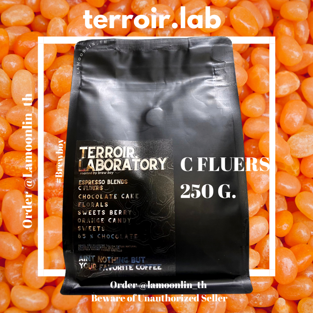 เมล็ดกาแฟ " C Fleurs " - Terroir Laboratory คั่ว Espresso คั่วกลาง 250 g