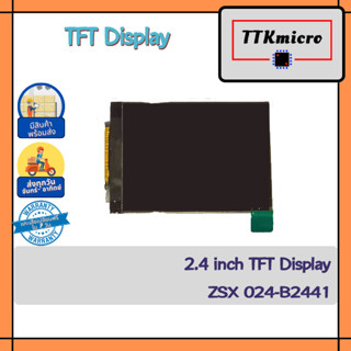 จอ 2.4 inch TFT Display (ZSX 024-B2441)