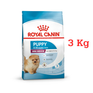 Royal Canin Mini Indoor Puppy 3 Kg อาหารเม็ดลูกสุนัข พันธุ์เล็ก เลี้ยงในบ้าน อายุ 2-10 เดือน