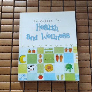 Guidebook for Health and Wellness คู่มือการดูแลสุขภาพ