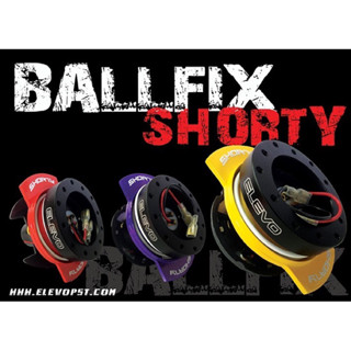คอถอด BALLFIX SHORTY ตรงรุ่น ตรงรุ่นรถ ไม่ต้องใช้คอบางเพิ่ม ไม่ต้องแปลง คอถอด คอ พร้อมใส่ รถซิ่ง รถแต่ง พวงมาลัย ไม่แปลง