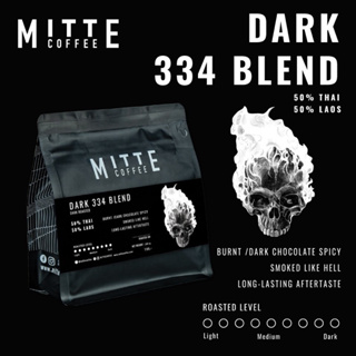 เมล็ดกาแฟคั่วเข้ม Dark 334 Blend ขนาด 200 กรัม / 1 กิโลกรัม