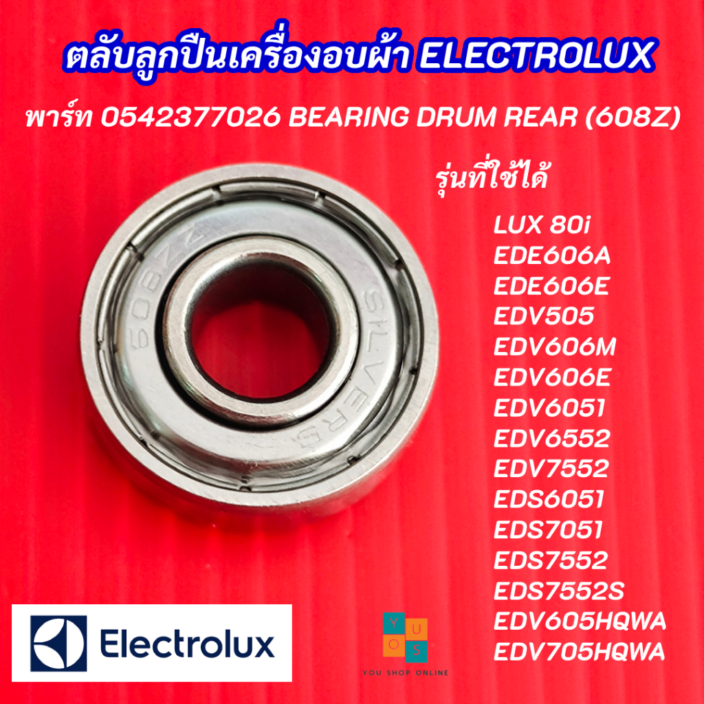 ตลับลูกปืนเครื่องอบผ้า ELECTROLUX LUX  BEARING DRUM REAR (608Z) พาร์ท 0542377026<p>“><center><h4></h4><p><p><font color=