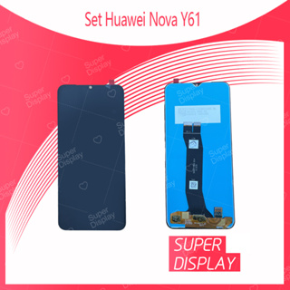 Huawei Nova Y61 อะไหล่หน้าจอพร้อมทัสกรีน หน้าจอ LCD Display Touch Screen For Super Display