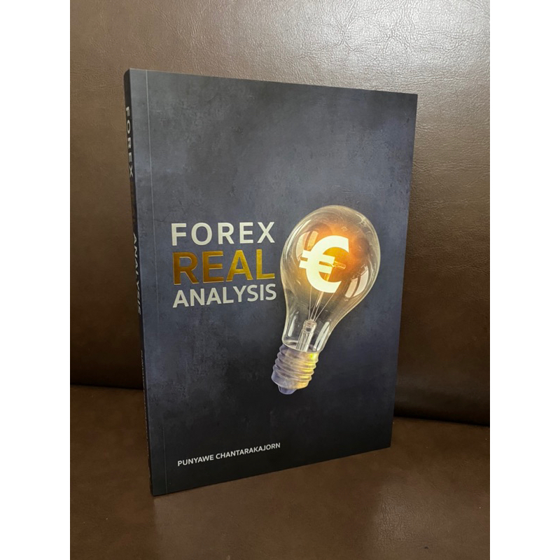 หนังสือ Forex REAL Analysis by Punyawe Chantarakajorn