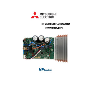 แผงบอร์ดแอร์มิตซูบิชิ| Mitsubishi| INVERTR P.C.BOARD|แผงบอร์ดคอยล์ร้อน|E2233P451|อะไหล่แท้100%ใช้กับรุ่น MUY-KT18VF-TH1