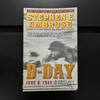 D-Day June 6, 1944 - Stephen E. Ambrose