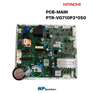 แผงควบคุมตู้เย็นฮิตาชิ|HITACHI|PCB-MAIN|PTR-VG710P3*050|ใช้กับรุ่น| R-V510PZ | R-V550PZ