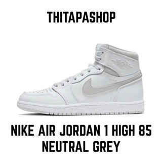 NIKE AIR JORDAN 1 HIGH 85 NEUTRAL GREY