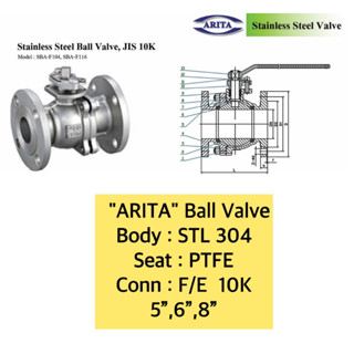 ARITA Ball Valve Body STL304 Seat PTFE Conn F/E 10K ขนาด 8"-10"