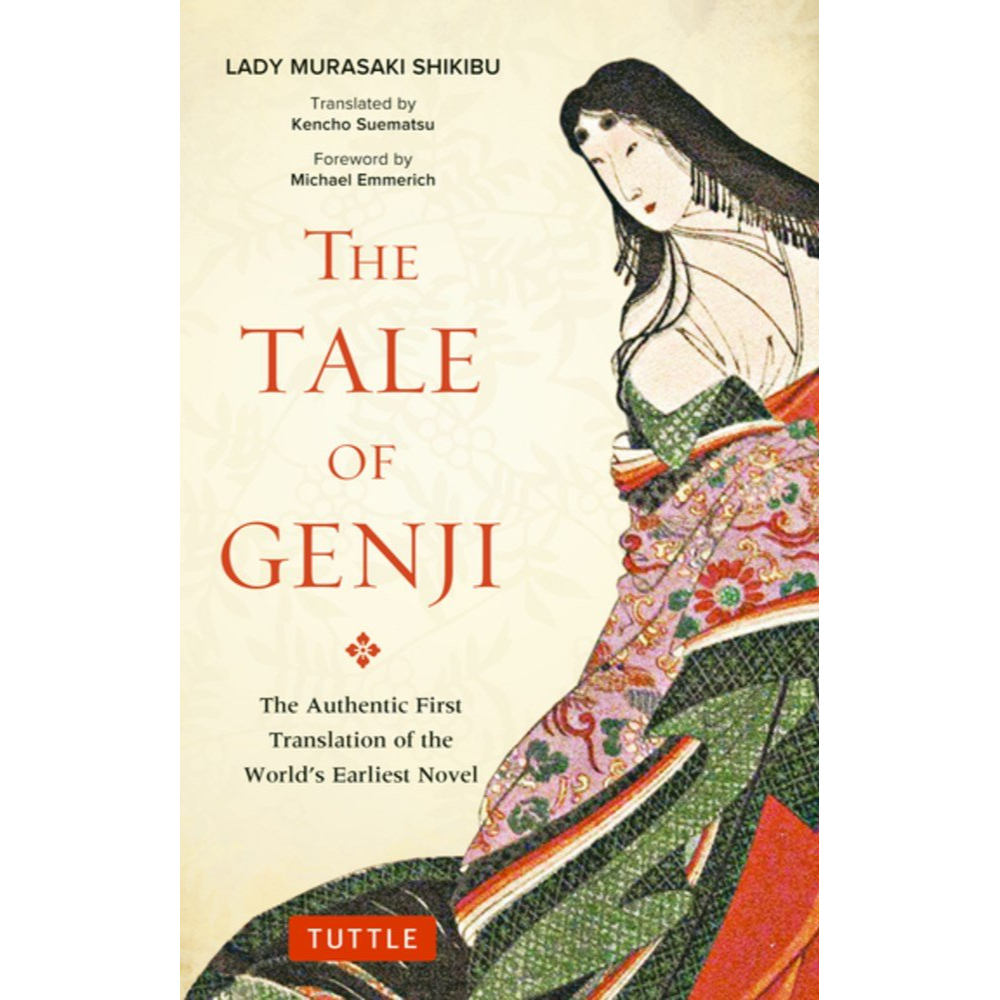 The Tale of Genji - Tuttle Classics Murasaki Shikibu (author), Kencho Suematsu (translator)