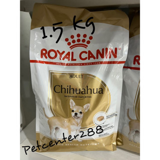 Royal canin Adult chihuahuaexp01/24 อาหารสุนัขโตพันธุ์เล็ก ชิวาว่า 1.5kg