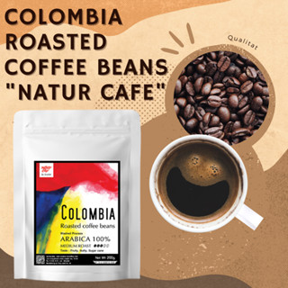 เมล็ดกาแฟคั่ว โคลอมเบีย Colombia Coffee Beans ตรา เนเจอร์ คาเฟ่