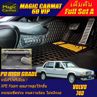 Volvo 740 GLE 1985-1992 Sedan Full Set A (เต็มคันรวมท้ายรถ A) พรมรถยนต์ Volvo 740 GLE พรม6D VIP High Grade Magic Carmat