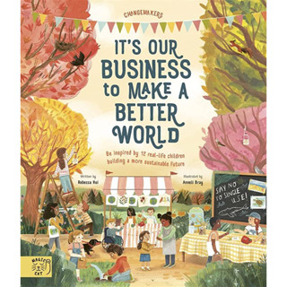 [หนังสือเด็ก] Its Our Business to Make a Better World the little book of joy slow down magic cat children english book