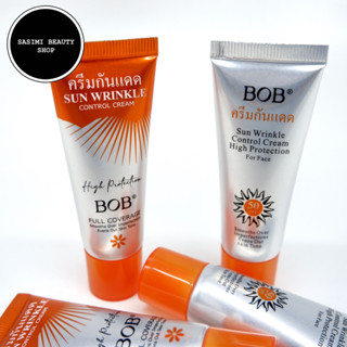 BOB Sun Wrinkle Control Cream ครีมกันแดด SPF50 PA+++  25กรัม