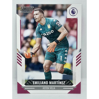 การ์ดนักเตะ ฟุตบอล ใบเบส 2021-22 Panini Score - Emiliano Martinez (Aston Villa) - All Hands Team #121