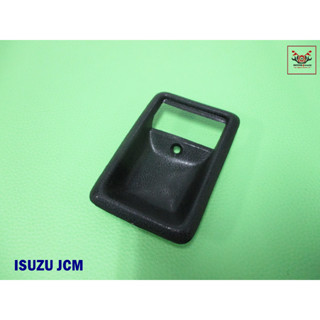 ISUZU JCM OPEN INNER HANDLE SOCKET LH&amp;RH SET "BLACK" // เบ้ารองมือเปิดใน ใช้ได้ทั้ง ซ้าย และ ขวา สีดำ สินค้าคุณภาพดี