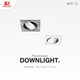 SL LIGHTING | Recessed Downlight โคมไฟดาวน์ไลท์ แบบฝังฝ้า ทรงสี่เหลี่ยม ปรับหน้าได้ ขั้ว G5.3 MR16 รุ่น SL-6-508