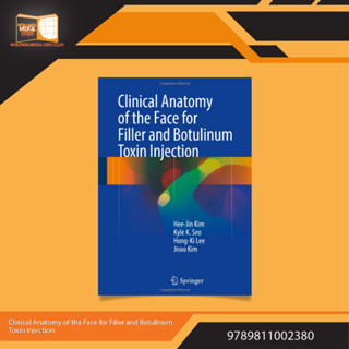 Clinical Anatomy of the Face for Filler and Botulinum Toxin Injection