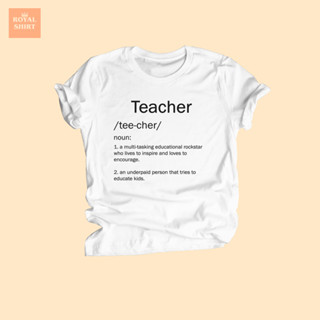 เสื้อยืดลาย Teacher เสื้อ ครู อาจารย์ เสื้อสกรีน เสื้อยืดความหมาย เสื้อตลกๆ เสื้อพจนานุกรม ไซส์ S - XXL