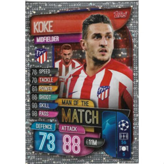 Koke (Club Atlético de Madrid) 266.  Man of the Match - Match Attax 2019/20 Champions League