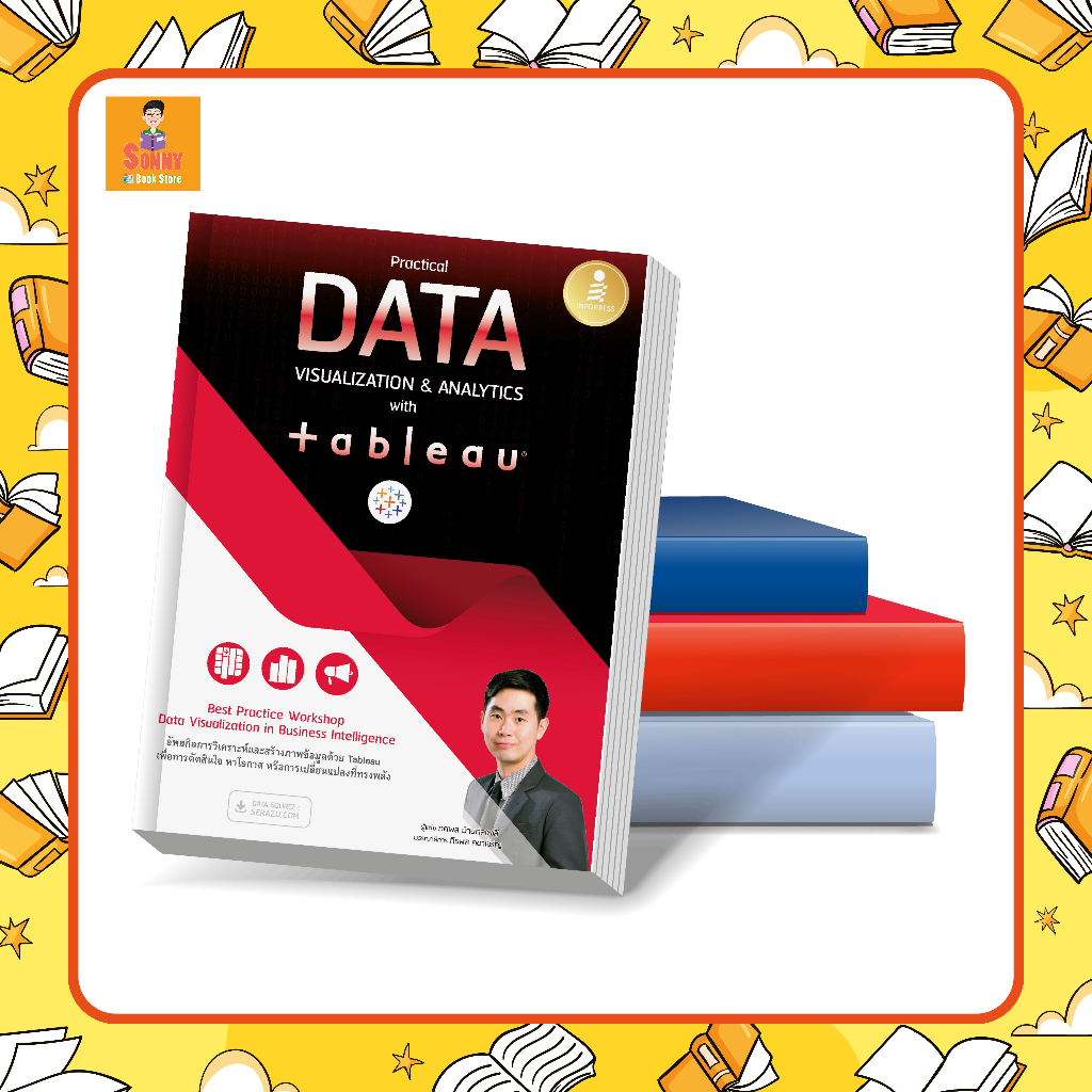 A - หนังสือ Practical Data Visualization & Analytics with Tableau