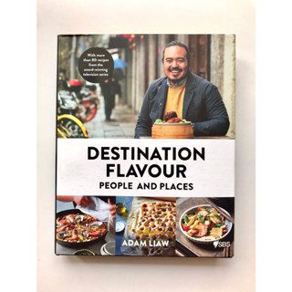 หนังสือสอนทำอาหาร Destination Flavour: People and Places