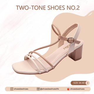 Two-tone shoes รุ่น 2 #2.5 ส้นสูงดีไซต์เก๋