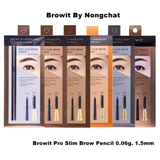 Browit By Nongchat Pro Slim Brow Pencil 0.06g ดินสอเขียนคิ้ว 6 มิติ