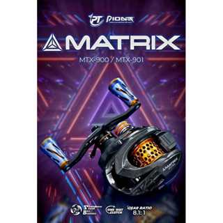 PIONEER รุ่น MATRIX รอกเบทหยดน้ำ 2 สปูล รอบ 8