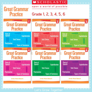 แบบฝึกหัด Scholastic Great Grammar Practice ชุดนี้ในแต่ละเล่มมีการฝึกประโยคในระดับชั้น คำนามและคำสรรพนาม คำกริยา