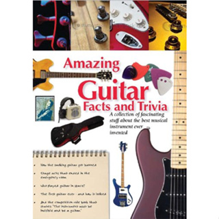 หนังสือสอนเรื่องกีต้า Amazing Guitar Facts and Trivia