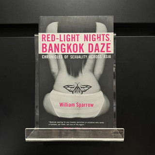 Red Light Nights Bangkok Daze - William Sparrow