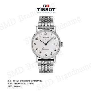 TISSOT นาฬิกาข้อมือ รุ่น TISSOT EVERYTIME SWISSMATIC Code: T109.407.11.032.00