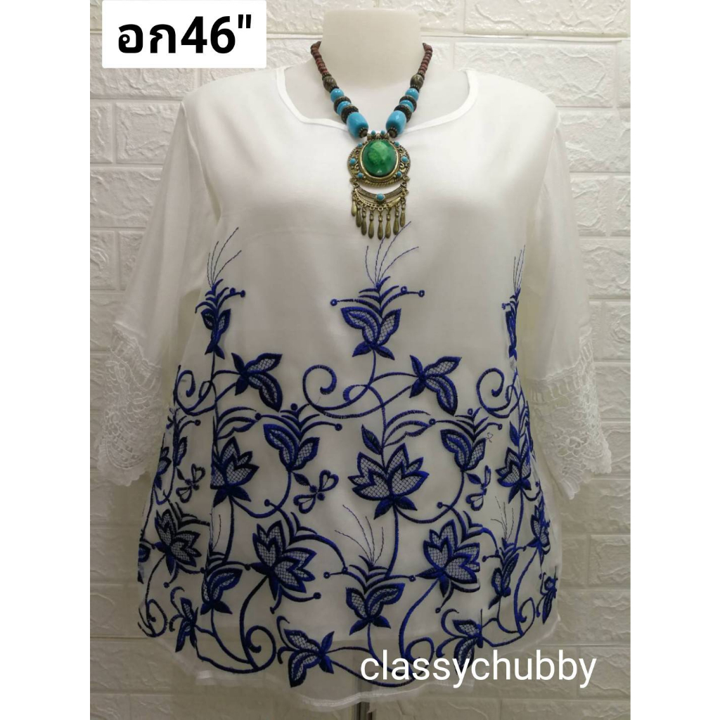 เสื้อคุณแม่ สาวอวบ ป่านมัสลินอก45"ฟรีไซส์(อก42-44"ใส่เหมาะ) ปักลายใหม่มาแล้วค่ะใส่สงกรานต์