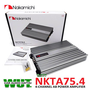 ● Nakamichi เพาเวอร์ติดรถยนต์ เพาเวอร์แอมป์ พาวเวอร์แอมป์ เพาเวอร์ขับกลาง ขับแหลม CLASS AB 4CH 1800W NAKAMICHI NKTA 75.4