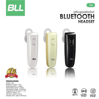 BLL  Bluetooth Earbuds รุ่น 766 หูฟังบลูทูธ หูฟังไร้สาย WIRELESS HEADSET ของแท้100% รับประกัน 1 ปี