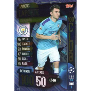 Aymeric Laporte (Manchester City) 324.  100 Club - Match Attax 2019/20 Champions League