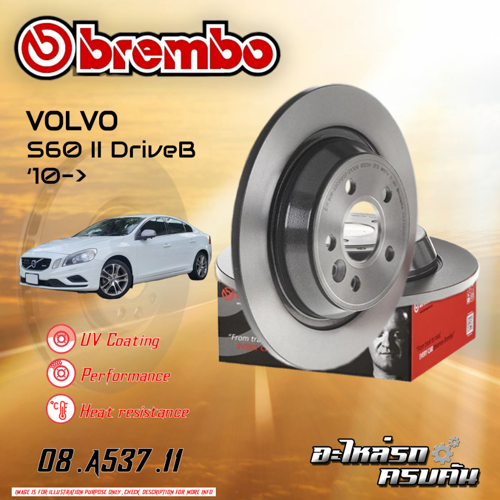 จานเบรกหลัง  BREMBO  สำหรับ VOLVO S60 II DriveB 10-&gt; (08 A537 11)