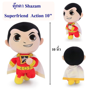 DC Comics ลิขสิทธิ์แท้  ตุ๊กตา Shazam ซุปเปอร์ฮีโร่ รุ่น Superfriend Action 10นิ้ว