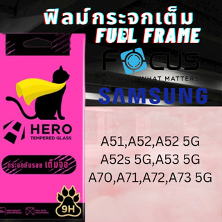 HERO CAT TEMPERED GLASS FULL FRAME ฟิล์มกระจกเต็มจอใส SAMSUNG สำหรับ A51,A52,A52 5G,A52s 5G,A53 5G,A70,A71,A72,A73 5G