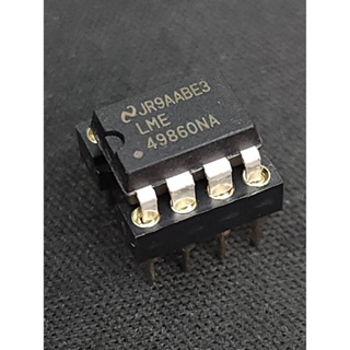 Dual OP-AMP ออปแอมป์ LME49860NA ตัวถังพลาสติก ผลิตที่ Philippine ของแท้ พร้อมส่ง