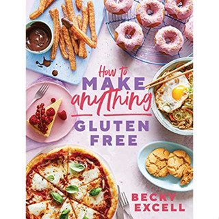 หนังสือสอนทำอาหาร How to Make Anything Gluten Free