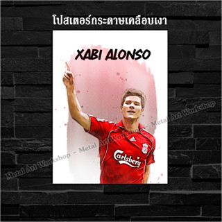 ภาพโปสเตอร์ สำหรับตกแต่งติดผนังพิมพ์บนกระดาษโฟโต้ Xabi Alonso ตำนาน Liverpool ลิเวอร์พูล