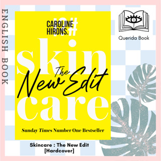 [Querida] หนังสือภาษาอังกฤษ Skincare: The New Edit no-nonsense guide with all new industry updates by Caroline Hirons