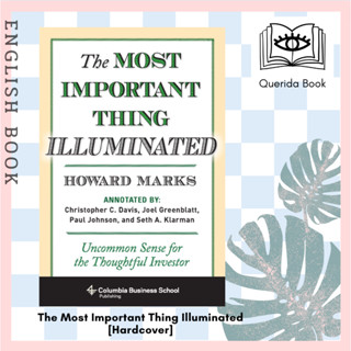 [Querida] หนังสือภาษาอังกฤษ The Most Important Thing Illuminated: Uncommon Sense for the Thoughtful Investor [Hardcover]