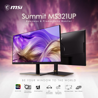 [ผ่อน0%] MSI Summit MS321UP 32 Inch 4K UHD Professional Productivity Monitor - 3840 x 2160 IPS Panel - 3 Yrs Warranty