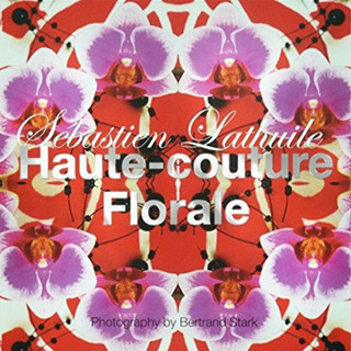 หนังสือภาพดอกไม้ Haute Couture Florale