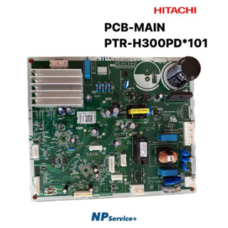 แผงควบคุมตู้เย็นฮิตาชิ|HITACHI|PCB-MAIN| PTR-H300PD*101|ใช้กับรุ่น R-H300PD